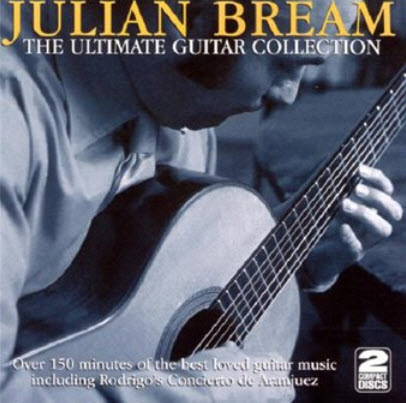 Julian Bream - The Ultimate Guitar Collection (1999)