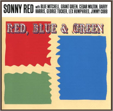 Sonny Red - Red, Blue & Green (2000)