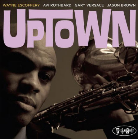 Free Wayne Escoffery - Uptown (2009)